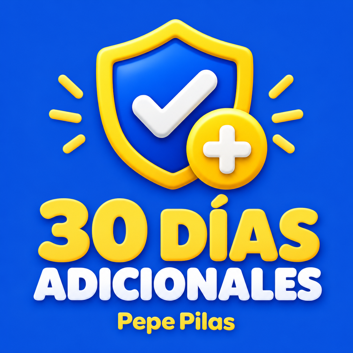 GARANTÍA EXTENDIDA 30 DÍAS · Pepe Pilas